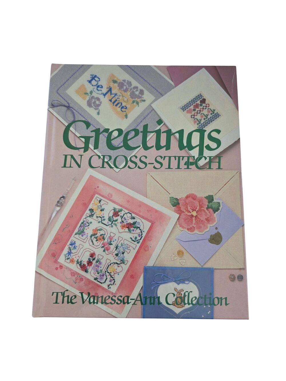 Greetings in Cross Stitch Vanessa Ann Collection Vintage Craft Pattern Book 1988